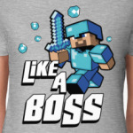Like A Boss . Minecraft