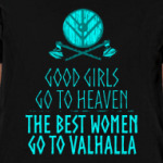 The best women go to Valhalla