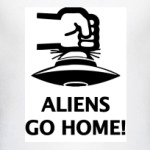  Aliens Go Home!