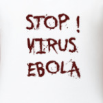 Stop Virus Ebola