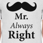 Mr. Always Right