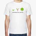 Good things come with time