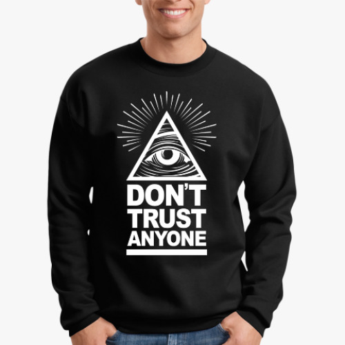 Свитшот Don't Trust Anyone