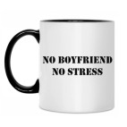 No boyfriend no stress