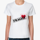 Fragile