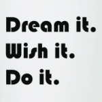 Do it.