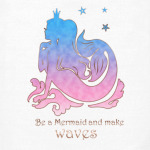 Будь русалкой. Красивый силуэт с цитатой