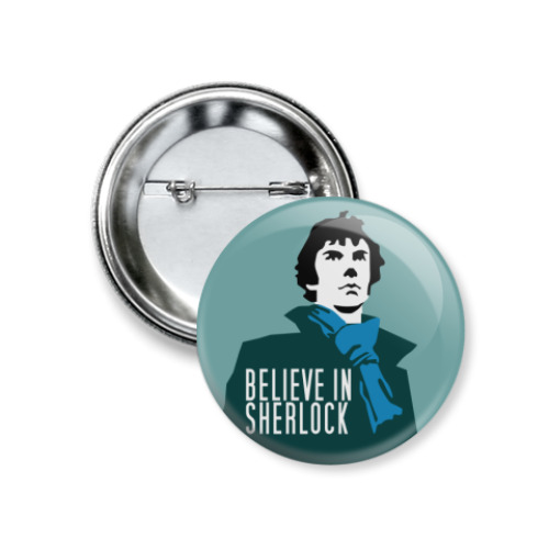 Значок 37мм с принтом Believe in Sherlock