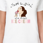 "Just A Girl Who Likes Ice-cream"
