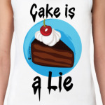 Cake is a Lie Woman!