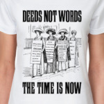 Deeds, not words