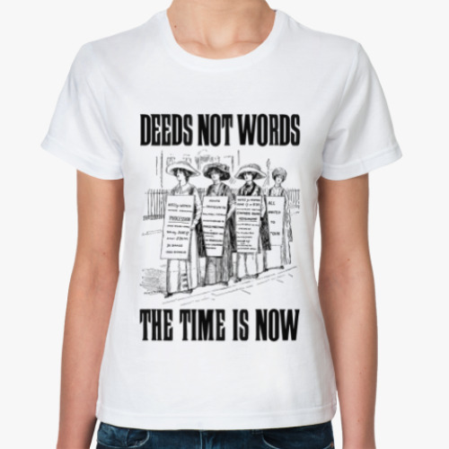 Классическая футболка Deeds, not words