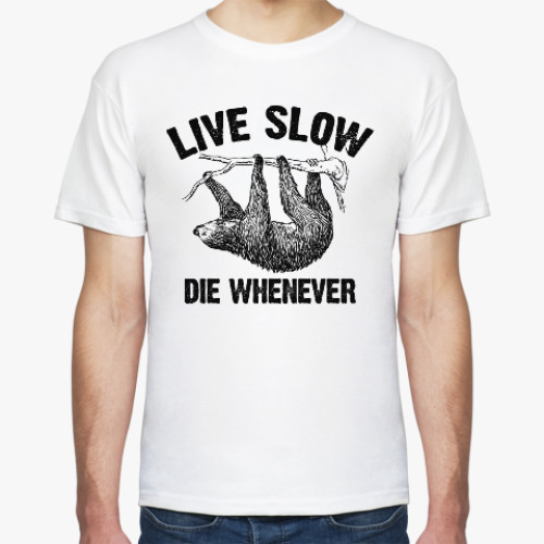 Футболка Live slow, die whenever