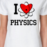 I love Physics