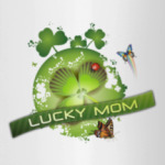 Lucky mom