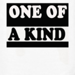 ONE OF A KIND