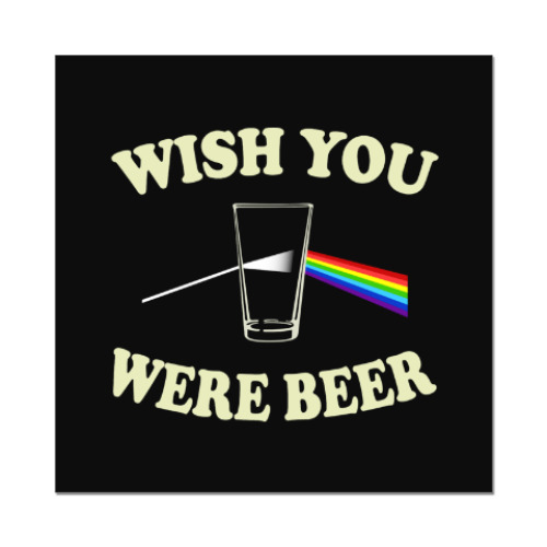 Наклейка (стикер) Wish You Were Beer