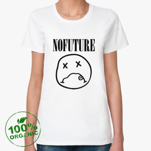 Женская футболка из органик-хлопка No Future