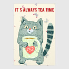 Постер 30 х 45 см it`s always tea time
