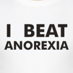 I beat anorexia
