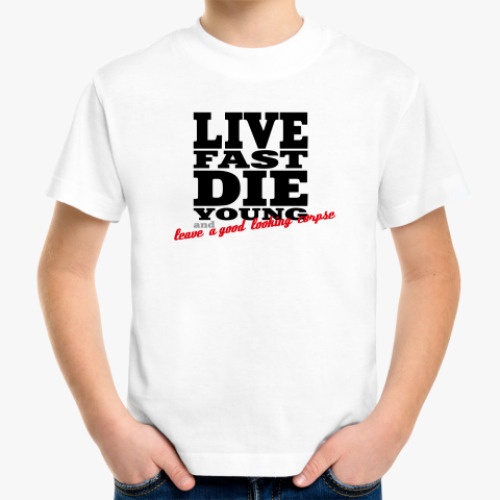 Детская футболка Live Fast