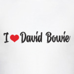 I love David Bowie
