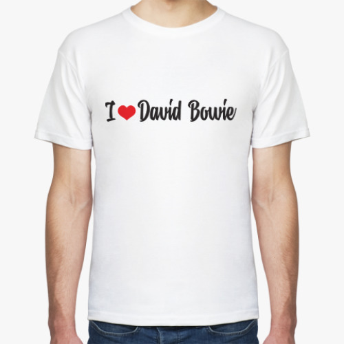 Футболка I love David Bowie