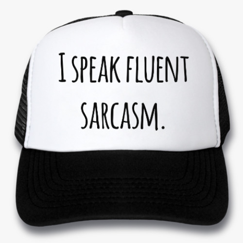 Кепка-тракер I speak fluent sarcasm