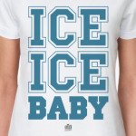  ICE ICE BABY