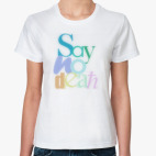 saynodeath