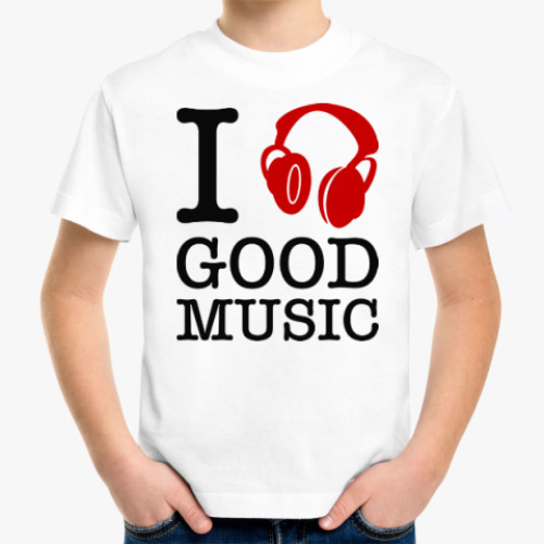 Детская футболка I love good music
