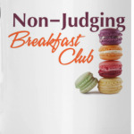 Non-Judging Breakfast Club