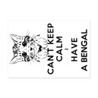 Can't keep calm i have a bengal