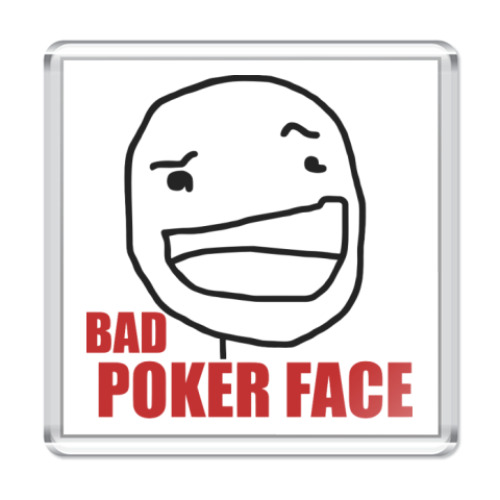 Магнит Bad Poker Face