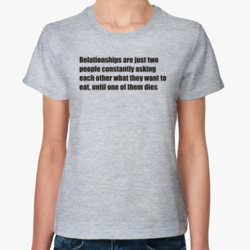 Женская футболка Relationships