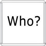 Who?
