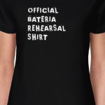 Bateria rehearsal shirt