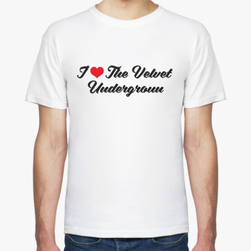 Футболка I love The Velvet Underground