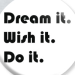 Do it.