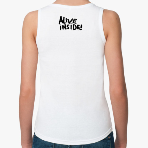 Женская майка с принтом Alive inside