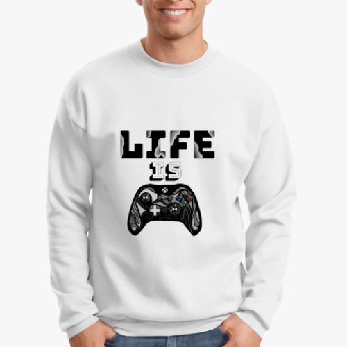 Свитшот Life is a game