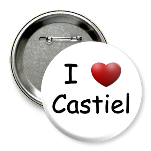 Значок 75мм I Love Castiel