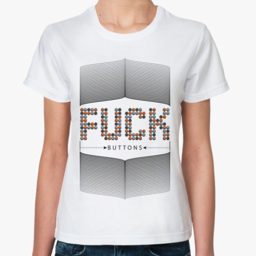 Классическая футболка Fuck Buttons