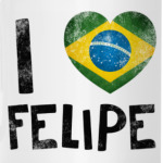 I LOVE FELIPE