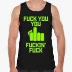 F*CK YOU_YOU_F*CKIN'_F*CK