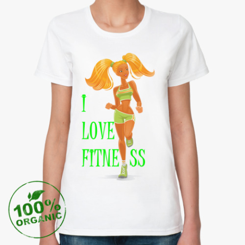 Женская футболка из органик-хлопка «i love fitness»