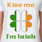 Kiss me, I'm Irish