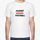 Against Modern Football