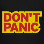  'Don't panic'