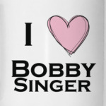 I love Bobby